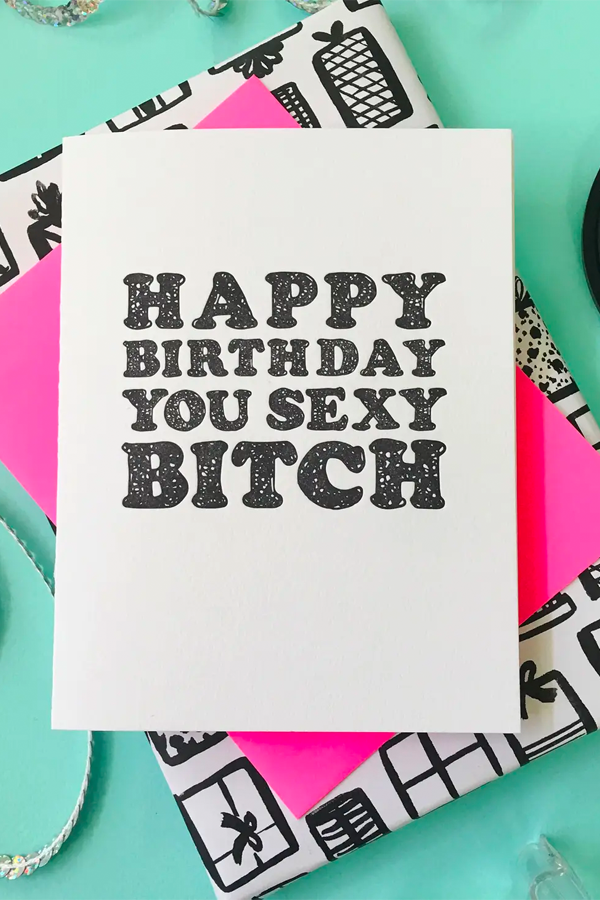 Sexy Bitch Birthday Card - Main Image Number 1 of 1