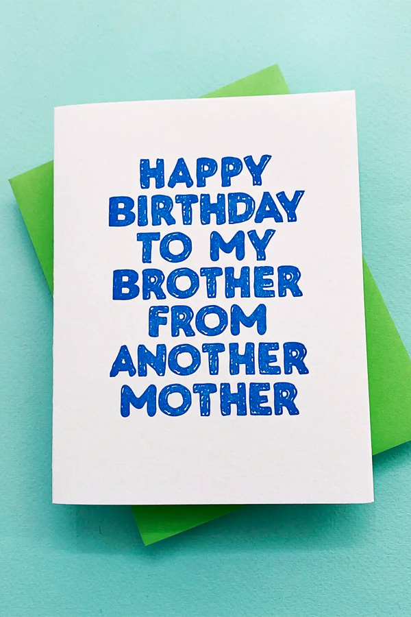 To My Brother From Another Mother Card - Visual Media Number 1 of 1