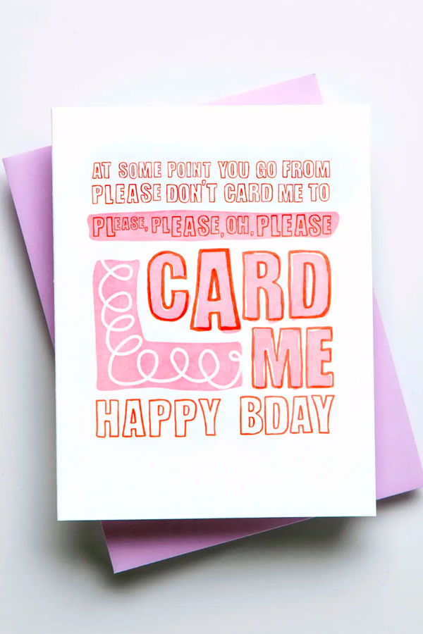 Please Card Me Birthday Card - Visual Media Number 1 of 1
