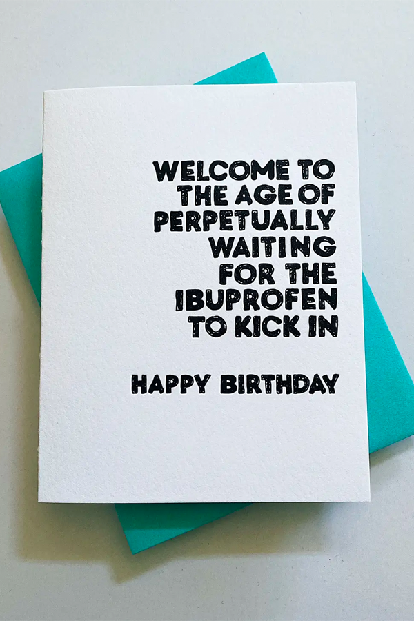 Waiting For Ibuprofen To Kick In Card - Visual Media Number 1 of 1