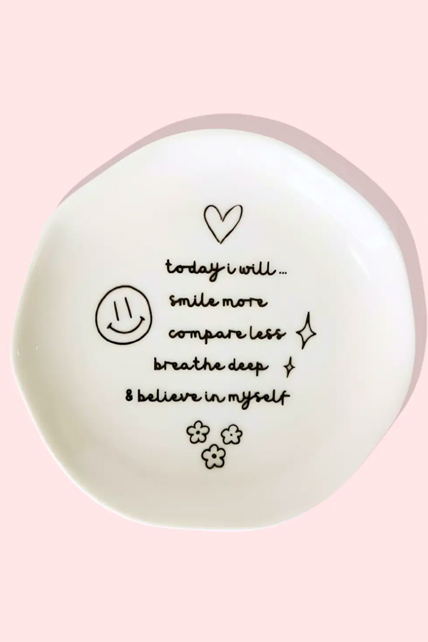 Today I Will Round Trinket Tray - Visual Media Number 1 of 1