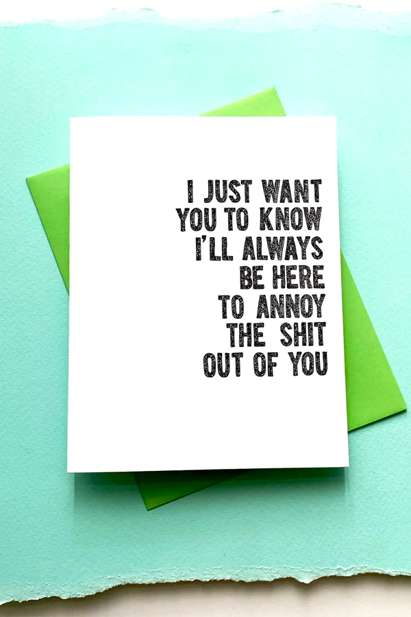 Annoy The Sh*t Out Of You Card - Visual Media Number 1 of 1