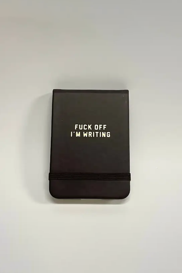 Fuck Off Im Writing Leatherette Pocket Journal - Visual Media Number 1 of 1