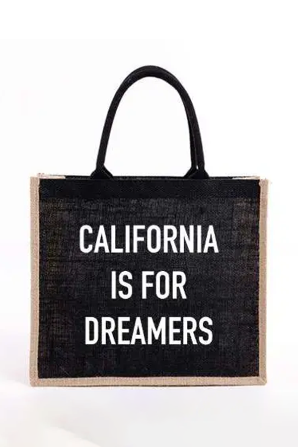 California Is For Dreamers Tote Bag - Visual Media Number 1 of 1