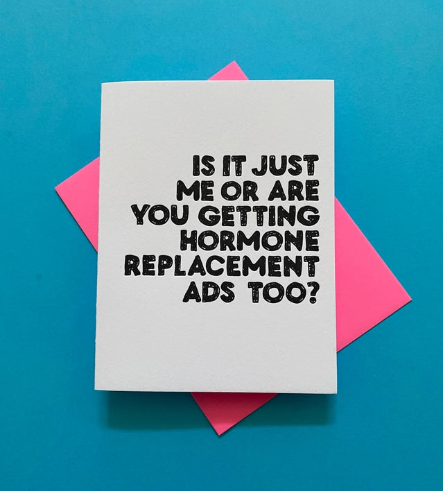 Hormone Ads Card Greeting Card - Visual Media Number 1 of 1