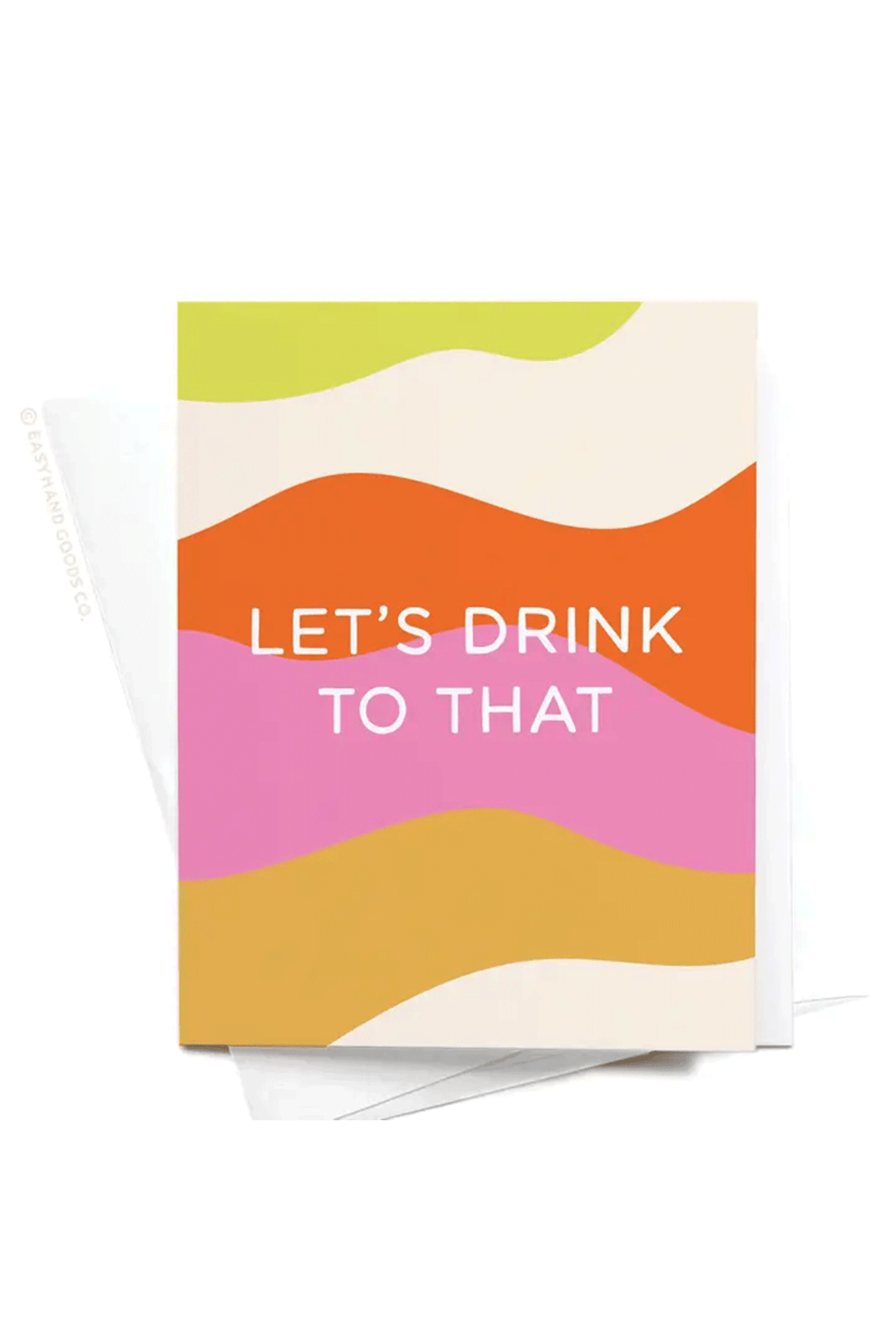 Let's Drink to That Greeting Card - Visual Media Number 1 of 1