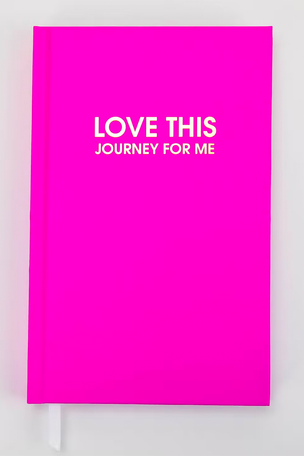 Love This Journey For Me| Journal