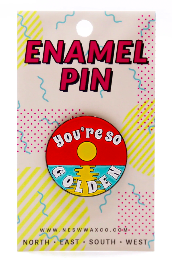 You're So Golden Enamel Pin - Main Image Number 1 of 1