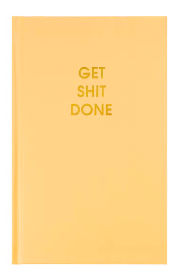 Get Shit Done | Journal