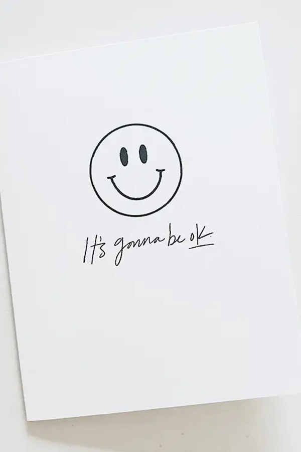 Smiley It's Gonna Be Okay Card - Visual Media Number 1 of 1