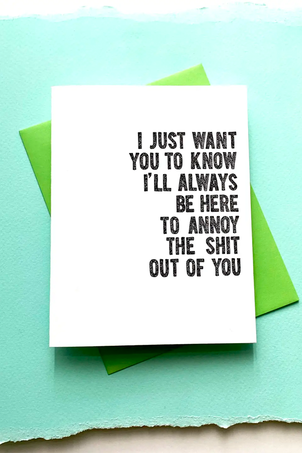 Annoy The Sh*t Out Of You Card - Main Image Number 1 of 1