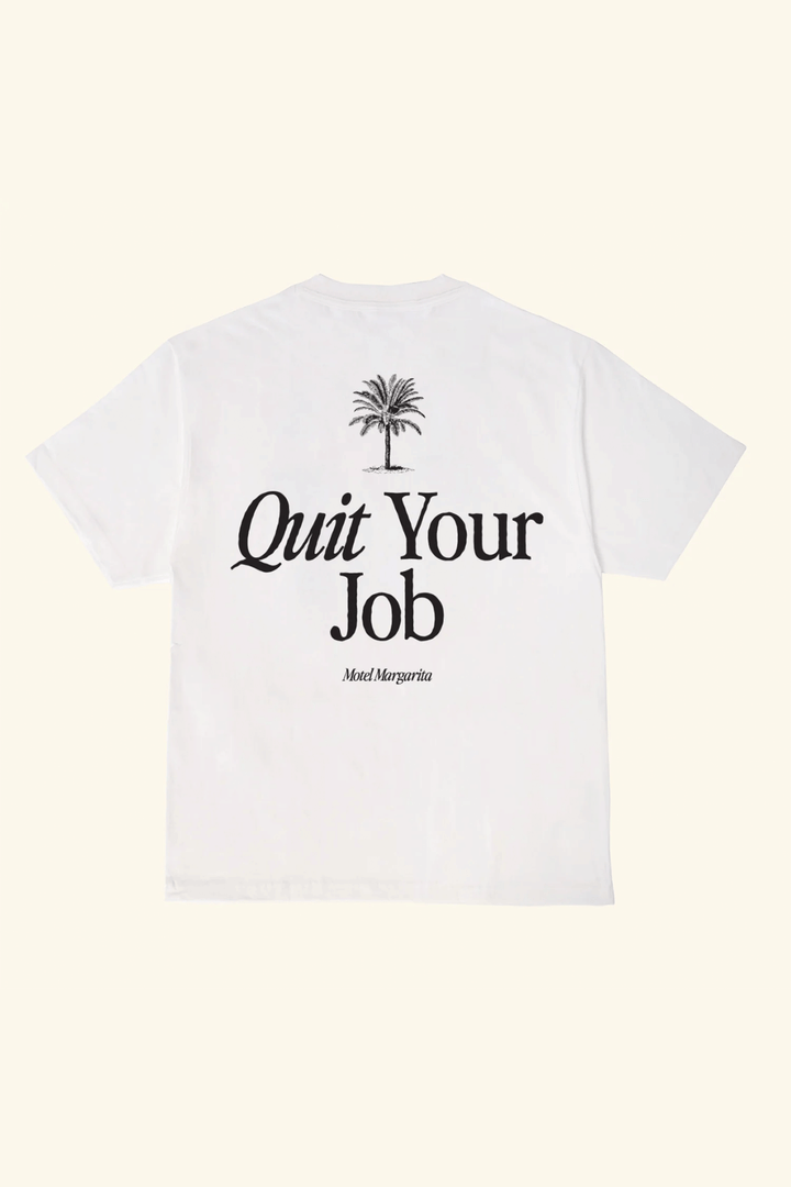 Quit Your Job Tee | White - Thumbnail Image Number 1 of 2
