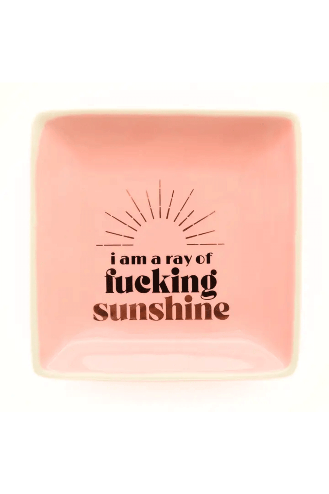 I Am A Ray of Fucking Sunshine Trinket Tray - Visual Media Number 1 of 1