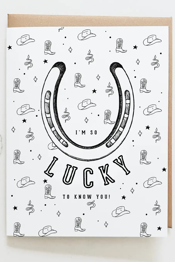 Lucky To Know You Card - Visual Media Number 1 of 1