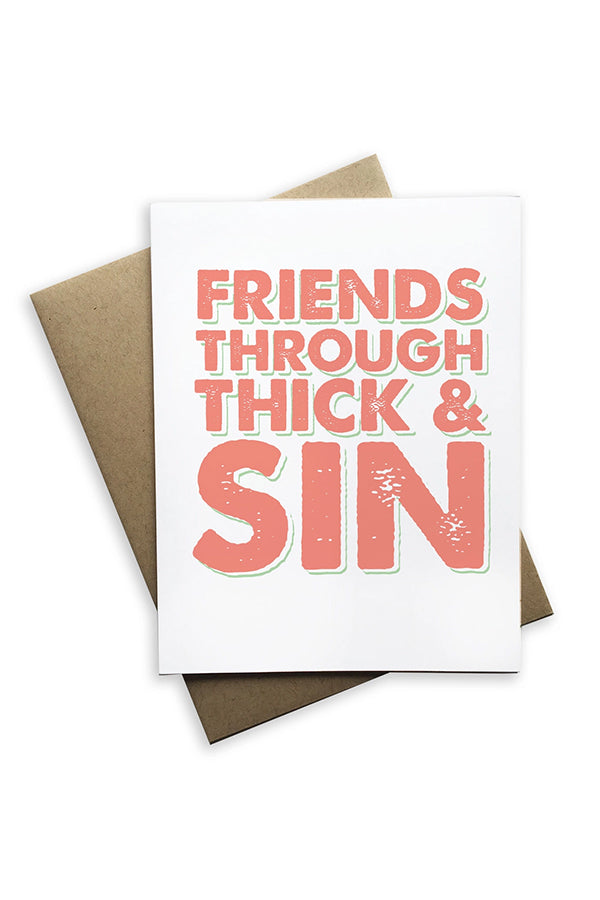 Friends Through Thick And Sin Card - Main Image Number 1 of 1