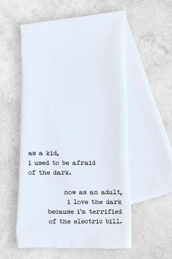 Terrified Of The Electric Bill Tea Towel | White - Main Image Number 1 of 1