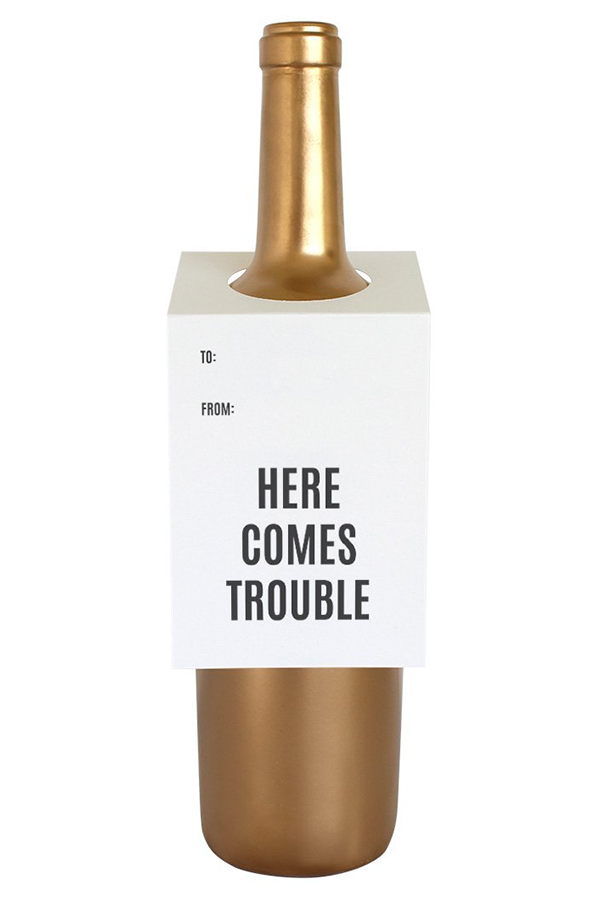 Here Comes Trouble Wine Tag