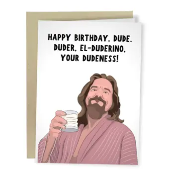 Great Lebowski Birthday Card - Main Image Number 1 of 1