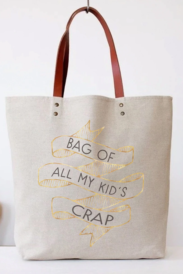Bag Of All My Kids Crap Tote - Main Image Number 1 of 1