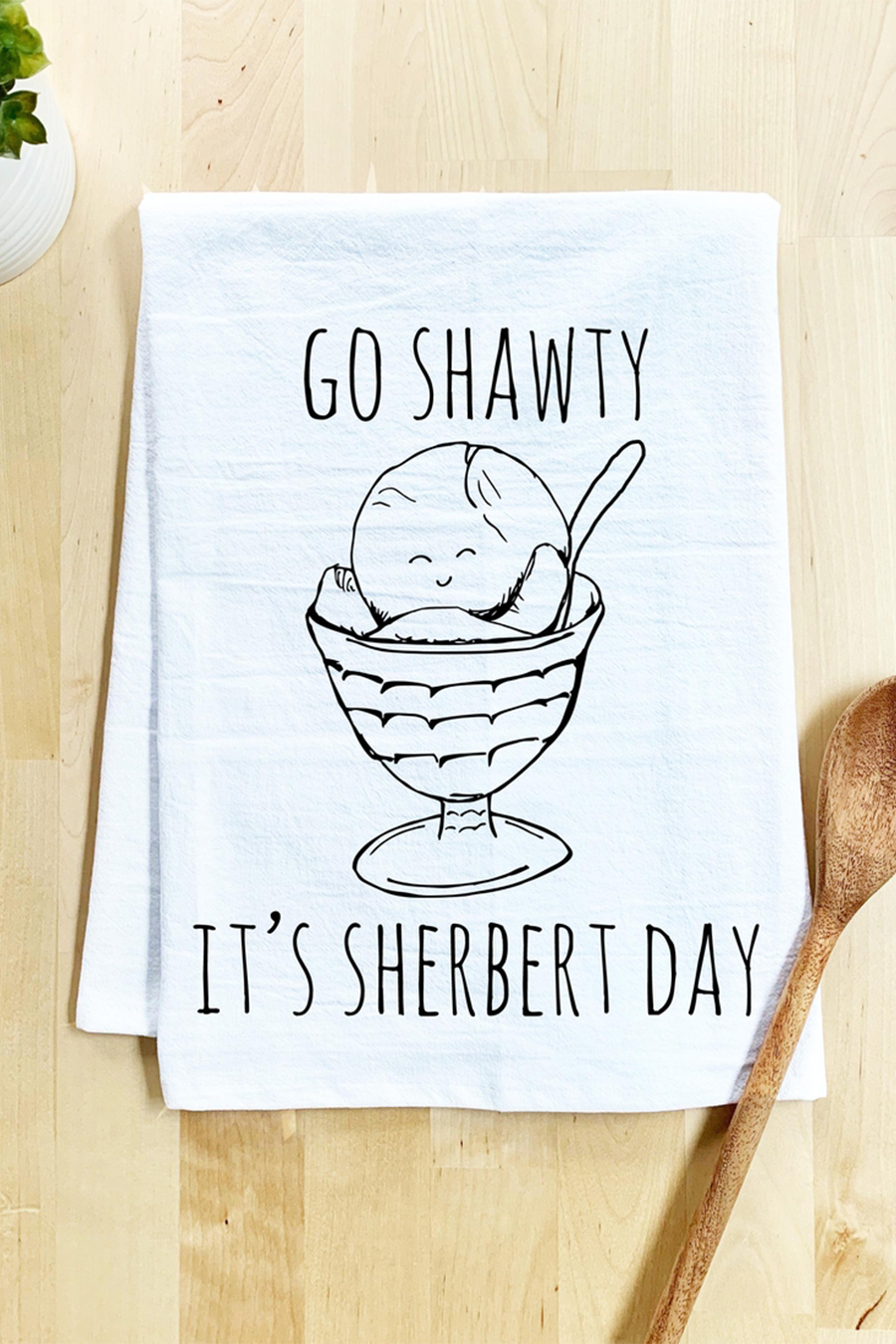 Go Shawty Dish Towel | White - Main Image Number 1 of 1