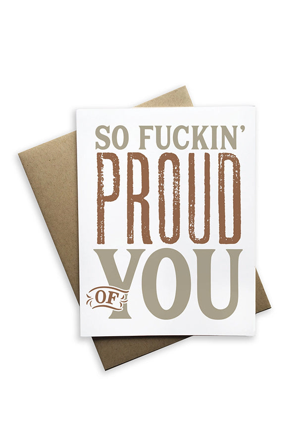 So Fuckin' Proud Of You Card - Main Image Number 1 of 1